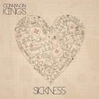 Common Kings - Sickness (CDS)
