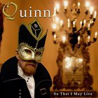 Quinn - So That I May Live