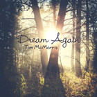 Tim Mcmorris - Dream Again (CDS)