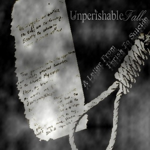A Letter From Perish To Suicide