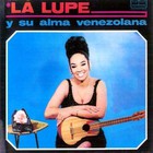 La Lupe - Y Su Alma Venezolana (Vinyl)