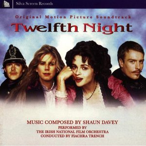 Twelfth Night (With The Irish National Film Orchestra & Fiachra Trench)