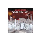 The Shirehorses - Our Kid Eh