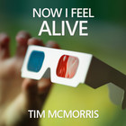 Tim Mcmorris - Now I Feel Alive (CDS)