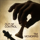 Tim Mcmorris - Out Of Control (CDS)
