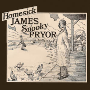 Homesick James & Snooky Pryor (Vinyl)