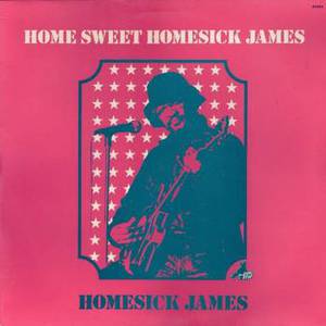 Home Sweet Homesick James (Vinyl)