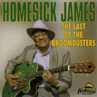Homesick James - The Last Of The Broomdusters