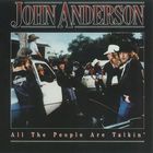 John Anderson - All The People Are Talkin'
