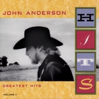 John Anderson - Greatest Hits Vol. 2