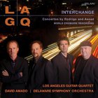 Los Angeles Guitar Quartet - Interchange: Concertos For Guitar Quartet