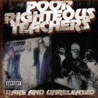 Poor Righteous Teachers - Rare And Unreleased