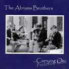 The Abrams Brothers - Carrying On