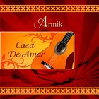 Armik - Casa De Amor