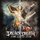 Deals Death - Point Zero Solution