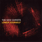 The New Christs - Lower Yourself (EP)