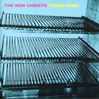 The New Christs - These Rags