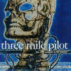 Three Mile Pilot - The Chief Assassin To The Sinister