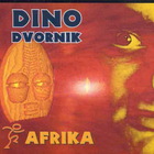 Dino Dvornik - Afrika (MCD)