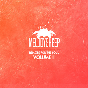 Remixes For The Soul Volume II