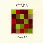 The Stars - Tour (EP)