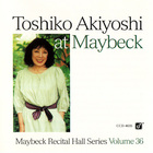 Toshiko Akiyoshi - Live At Maybeck Recital Hall Vol. 36