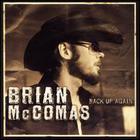 Brian Mccomas - Back Up Again