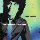 Jeff Lorber - The Definitive Collection