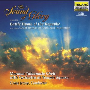 Craig Jessop: The Sound Of Glory (With Orchestra At Temple Square)