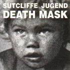 Sutcliffe Jugend - Death Mask