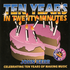 John Kerr - 10 Years In 20 Minutes (EP)