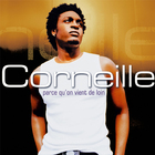 Corneille - Parce Qu'on Vient De Loin CD2