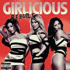 Girlicious - Rebuilt (Deluxe Version)
