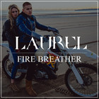 Laurel - Fire Breather (CDS)
