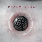 Psalm Zero - The Drain