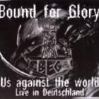 Us Against The World (Live In Deutschland)