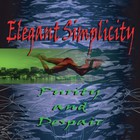 Elegant Simplicity - Purity And Despair
