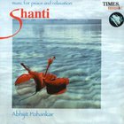 Abhijit Pohankar - Shanti
