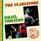 Israel Vibration - Live At Reggae Sunsplash (With Gladiators) (Vinyl)