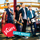 The Vamps - Last Night (CDS)