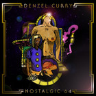 Denzel Curry - Nostalgic 64