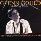 Glenn Gould - A State of Wonder: J. S. Bach: Goldberg Variations, BWV 988: 1981 Recording CD2