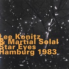 Lee Konitz - Star Eyes, Hamburg (With Martial Solal) (Vinyl)