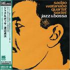 Sadao Watanabe - Jazz & Bossa (Reissued 2000)