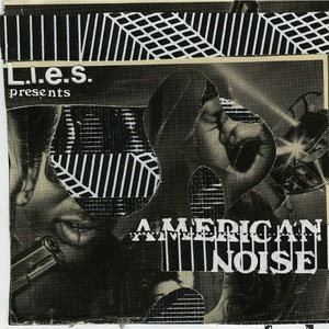 L.I.E.S. Presents American Noise CD2