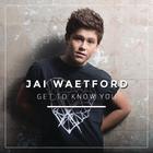 Jai Waetford - Get To Know You (EP)
