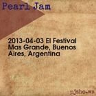 Pearl Jam - 2013-04-03 El Festival Mas Grande, Buenos Aires, Argentina CD1
