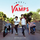 The Vamps - Meet The Vamps (Deluxe Version)