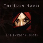 The Eden House - The Looking Glass