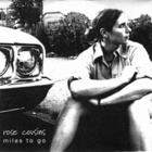 Rose Cousins - Miles To Go